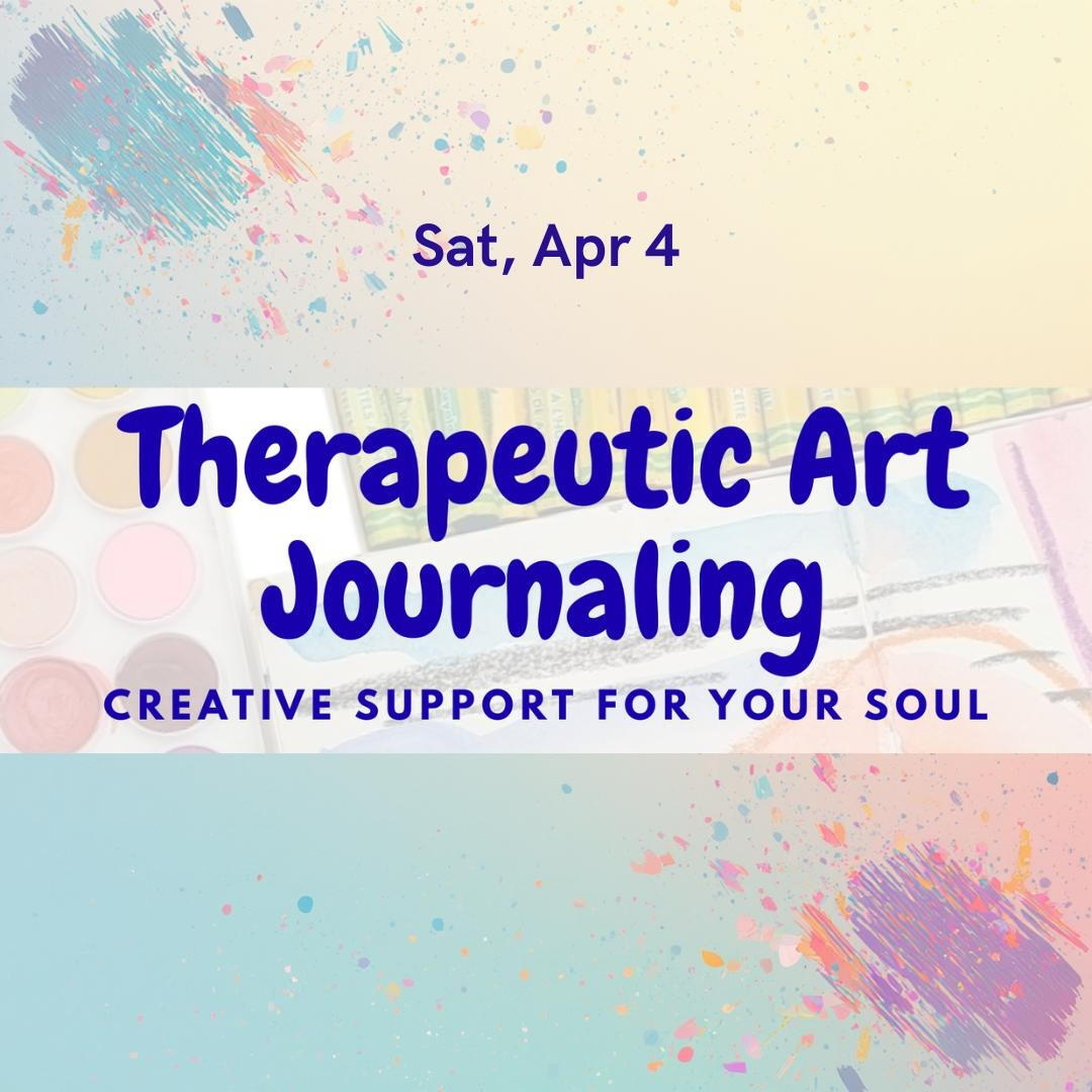 Therapeutic Art Journaling Therapeutic Art Journaling