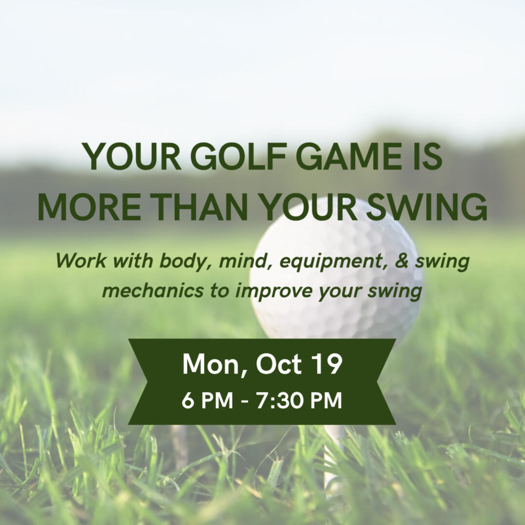 Your Golf Game Is More Than Your Swing